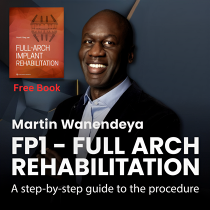 FP1 – Full Arch Rehabilitation: Step-by-Step Procedure Plus + Free Book
