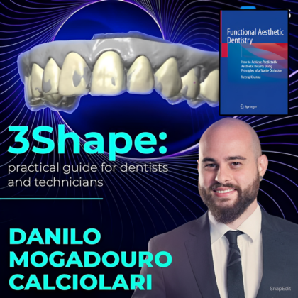 3Shape Practical Guide for Prosthodontists and Technicians Plus + book